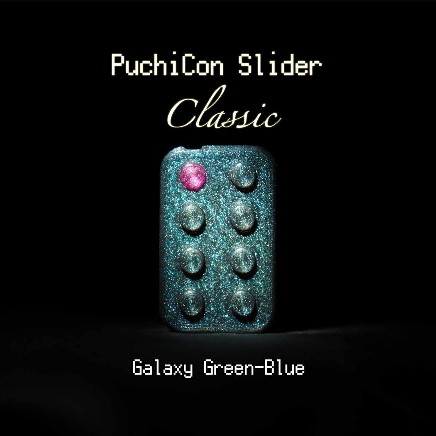 [v6] PuchiCon Slider Classic : Galaxy Green-Blue
